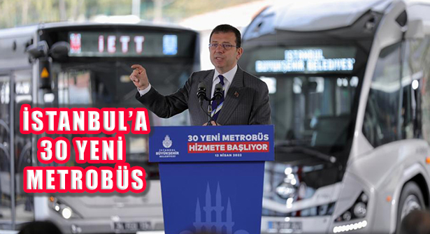 İstanbul İBB’nin öz kaynaklarıyla Aldığı 30 Yeni Metrobüsle Buluştu
