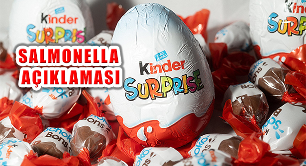 Kinder Türkiye’den Ürünlerde Salmonella Açıklaması