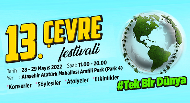 Ataşehir Belediyesi ‘13. Çevre Festivali’ne Davet Ediyor