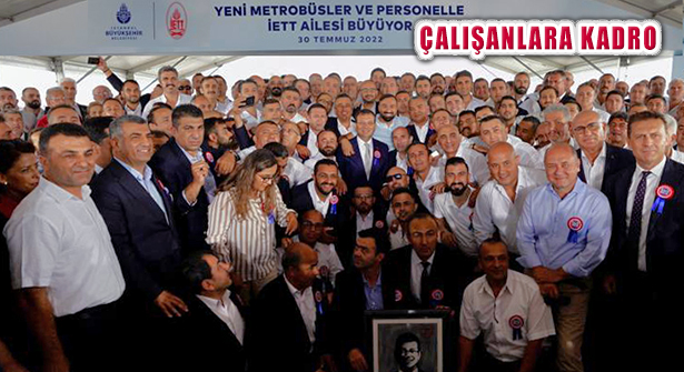 İBB İstanbul’da 500 Çalışana ‘İETT Kadrosu’ Müjdesi