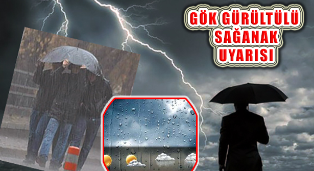 Marmara’da 10 İl İçin Gök Gürültülü Sağanak Yağış Uyarısı