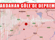 Ardahan Göle’de Deprem: Kars ve Erzurum Etkilendi