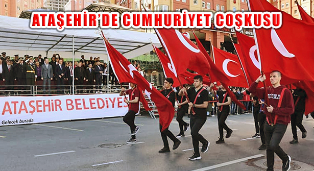Cumhuriyet Bayramı Ataşehir’de Coşkulu Törenlerle Kutlandı