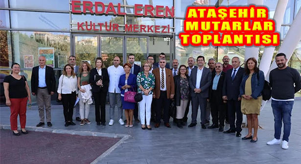 Ataşehir Belediyesi Eylül Ayı Muhtarlar Toplantısı Yapıldı