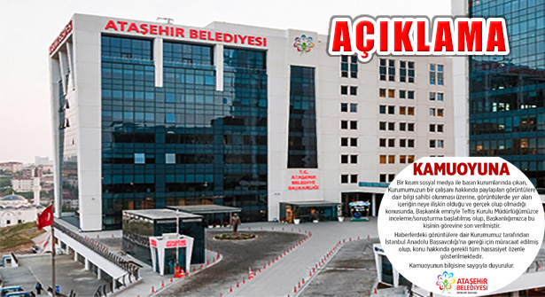 Ataşehir Belediyesi: ‘İnceleme Başlatıldı, Görevine Son Verildi’