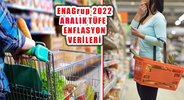 ENAGrup, Aralık 2022 Aylık ve 2022 Yılı Enflasyon Verilerini Açıkladı