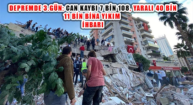 Kahramanmaraş Depremi 3. Gün: Can Kaybı 7 Bin 108, Yaralı 40 Bin 910