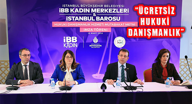 İBB ve İstanbul Barosu’ndan Kadınlar İçin İş Birliği