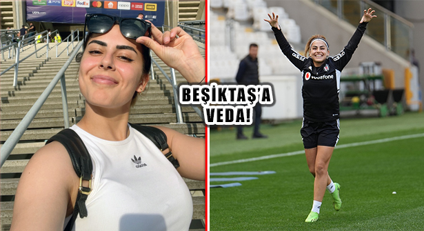 Yıldız Futbolcu Sevgi Çınar Beşiktaş İle Yollarını Ayırdı