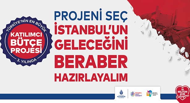 İstanbul ‘Afet ve Risk Yönetimi’ ‘Bütçe Senin’de Türkiye’nin Katılımıyla
