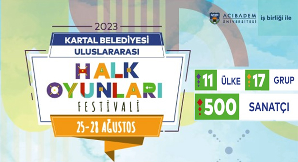 Kartal Belediyesi Uluslararası Halk Oyunları Festivali Başlıyor