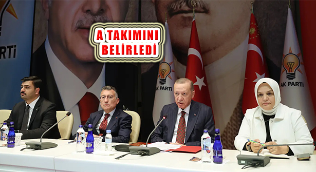 Erdoğan MKYK’dan Ak Parti A Takımı MYK Üyelerini Belirledi