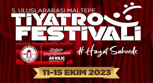 Maltepe Belediyesi’nin ‘Uluslararası Tiyatro Festivali’ Başlıyor