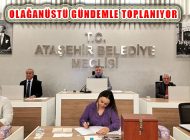 Ataşehir Belediye Meclisi Olağanüstü Gündemle Toplanıyor