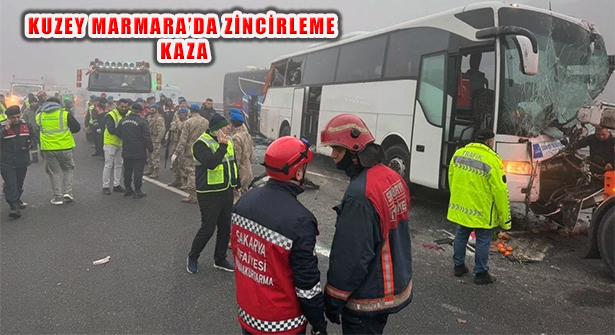 Kuzey Marmara Otoyolu Sakarya Mevkiinde zincirleme kaza: 10 ölü, 61 yaralı