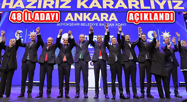 AK Parti 81 İl Adaylarını Açıkladı, İlçe Adayları Cumartesi Açıklanıyor