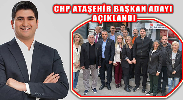 Onursal Adıgüzel, CHP’nin Ataşehir Belediye Başkan Adayı