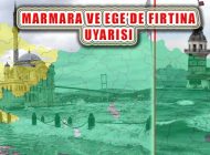 Marmara ve Ege’de 10 İle Sarı Kod Kuvvetli Fırtına Uyarısı