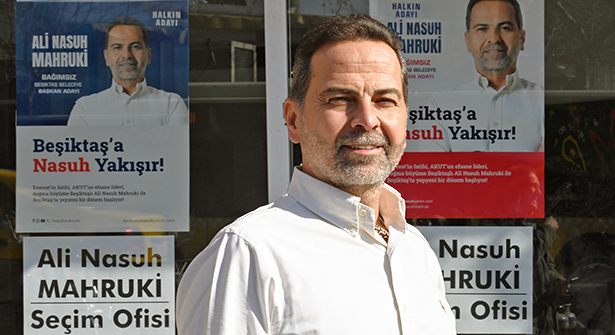 Nasuh Mahruki Beşiktaş Belediyesi Bağımsız Başkan Adaylığını Açıkladı