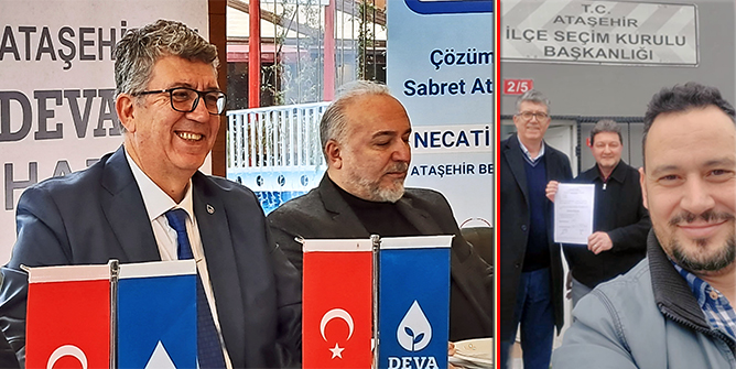 Deva Partisi Ataşehir Yerel Seçim Aday Evraklarını Teslim Etti