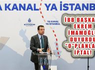 İBB Başkanı Ekrem İmamoğlu Duyurdu: ‘Kanal İstanbul’ Planları İptal