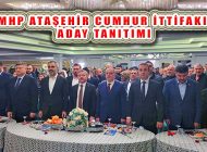 MHP Ataşehir Cumhur İttifakı Ataşehir Başkan Adayı Tanıtım Toplantısı