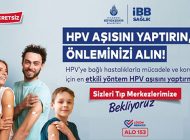 İBB İstanbul’da Ücretsiz HPV Aşı Uygulamasına Başlıyor