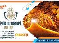 ‘Turistik Tuz Ekspresi’ İle Kaya Tuzunun Başkenti Çankırı’ya Tren Gezisi Başlıyor