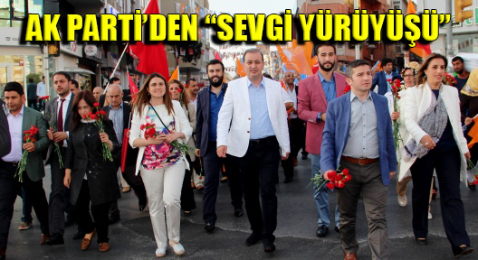 AK Parti Ataşehir’den Sevgi Yürüyüşü