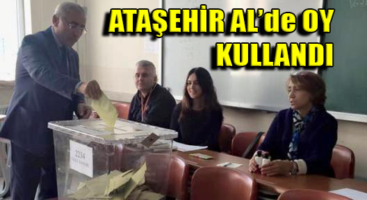 Altınkaynak Ataşehir Anadolu Lisesi’nde Oy Kullandı