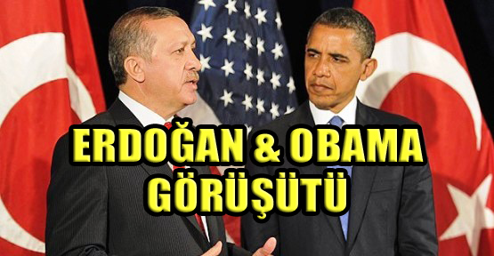 Cumhurbaşkanı Erdoğan ABD Başkanı Obama ile Görüştü