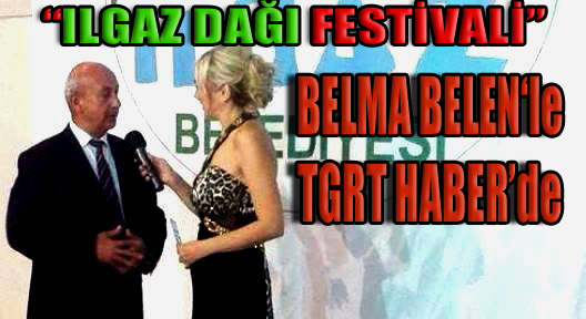 Ilgaz Dağı Festivali ‘Belma Belen’le Festivaldeyiz’le TGRT’de