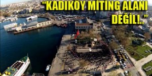 kadikoy_miting_alani_valilik - maltepe