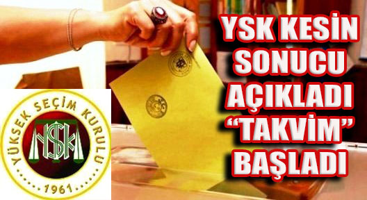 YSK 7 Haziran Kesin Seçim Sonuçlarını Açıkladı