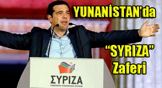 Yunanistan’da SYRIZA (Radikal Sol Koalisyon) Zaferi